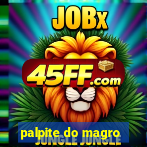 palpite do magro